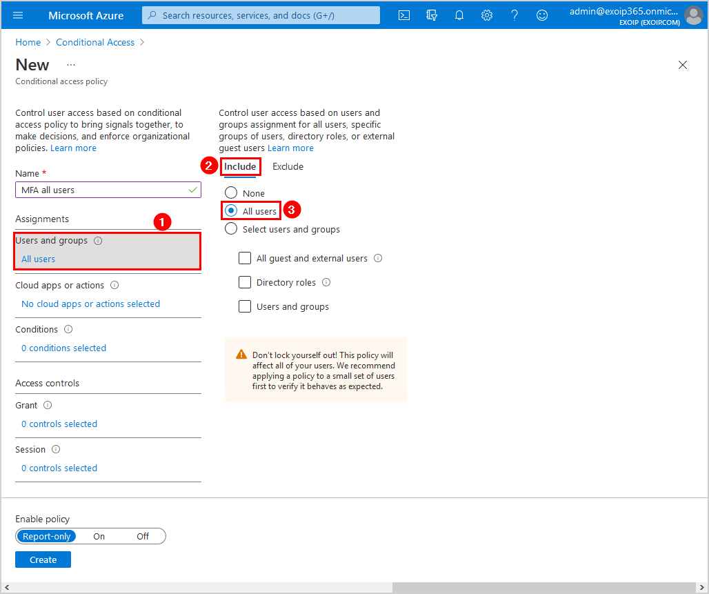 Configure Azure AD Multi-Factor Authentication Conditional access policy users and groups include settings